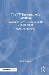 The TV Showrunner's Roadmap - Landau, Neil