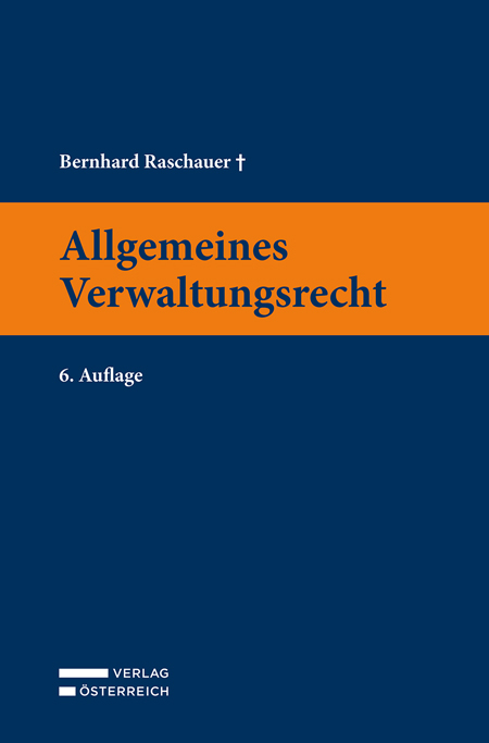 Allgemeines Verwaltungsrecht - Bernhard Raschauer