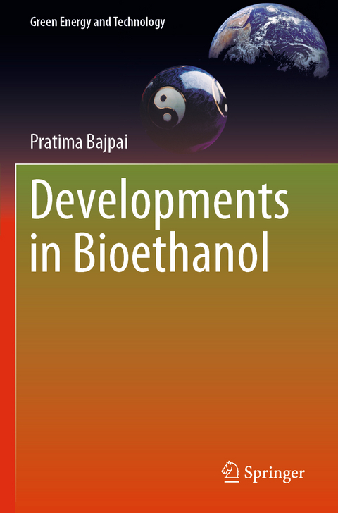 Developments in Bioethanol - Pratima Bajpai