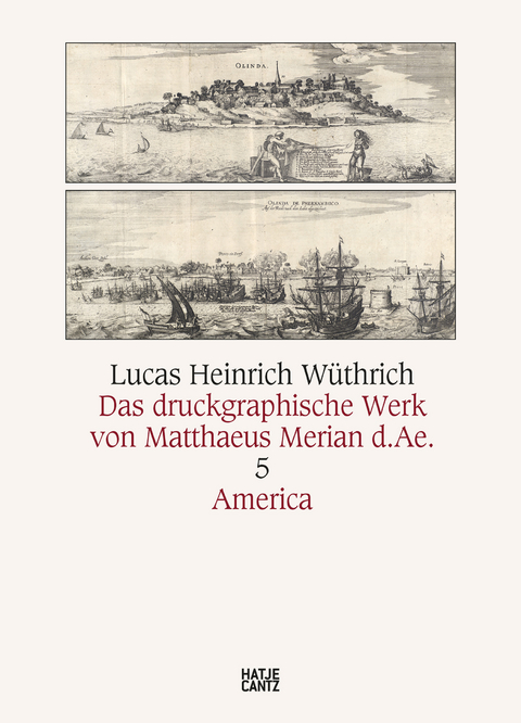 Das druckgraphische Werk von Matthäus Merian d. Ä. - Lucas Heinrich Wüthrich