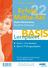 Erfolg im Mathe-Abi 2022 Lernpaket 'Basis' Baden-Württemberg Berufliche Gymnasien - Gruber, Helmut; Neumann, Robert