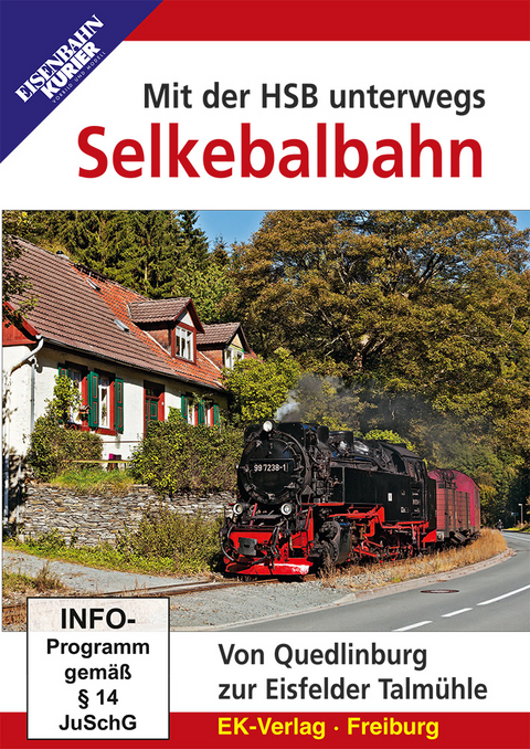 Mit der HSB unterwegs: Selketalbahn