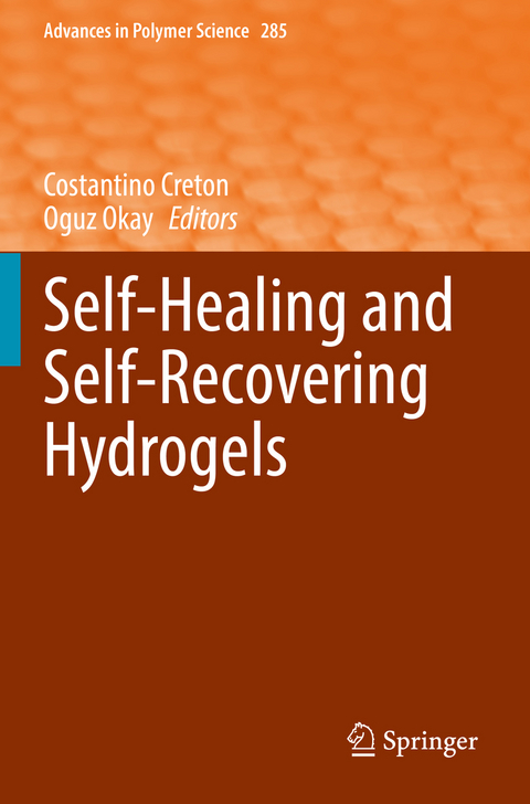 Self-Healing and Self-Recovering Hydrogels - 