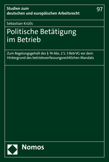 Politische Betätigung im Betrieb - Sebastian Krülls