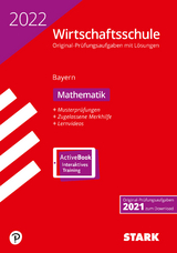 STARK Original-Prüfungen Wirtschaftsschule 2022 - Mathematik - Bayern - 