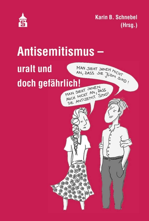 Antisemitismus - uralt und doch gefährlich! - 
