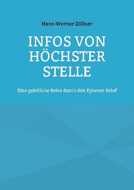 Infos von höchster Stelle - Hans-Werner Zöllner