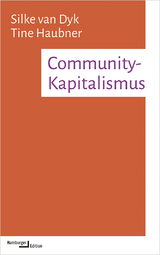 Community-Kapitalismus - Silke van Dyk, Tine Haubner