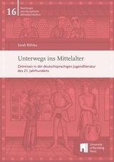 Unterwegs ins Mittelalter - Sarah Böhlau