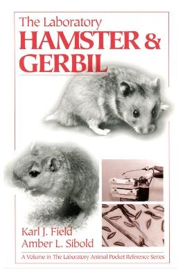 The LaboratoryHamster and Gerbil - Karl J. Field