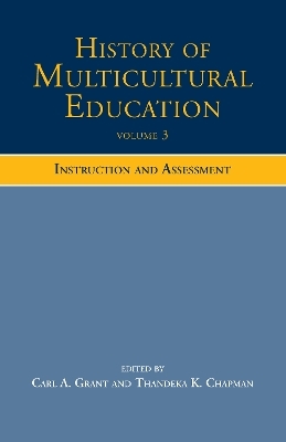 History of Multicultural Education Volume 3 - 