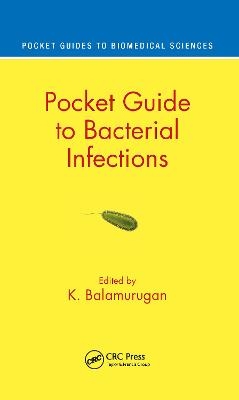 Pocket Guide to Bacterial Infections - 