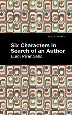 Six Characters in Search of an Author - Luigi Pirandello