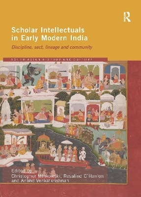 Scholar Intellectuals in Early Modern India - 