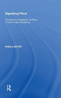 Signifying Place - Sheila Gaffey