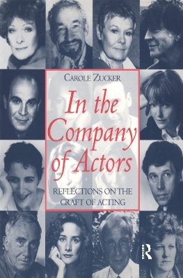 In the Company of Actors - Carole Zucker