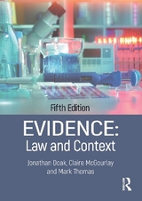 Evidence: Law and Context - Doak, Jonathan; McGourlay, Claire; Thomas, Mark