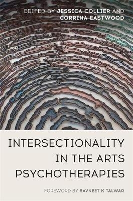 Intersectionality in the Arts Psychotherapies - 