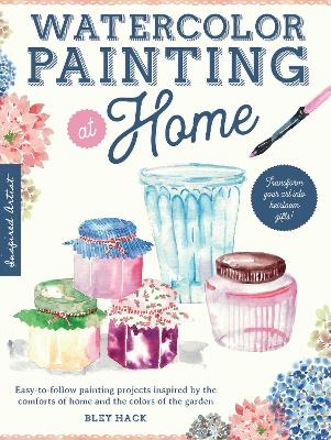 Watercolor Painting at Home - Bley Hack