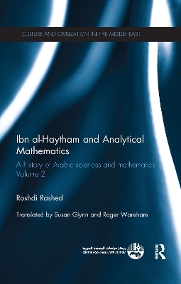 Ibn al-Haytham and Analytical Mathematics - Roshdi Rashed