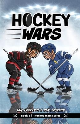 Hockey Wars - Sam Lawrence, Ben Jackson