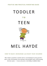 Toddler To Teen -  Mel A HAYDE