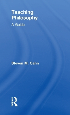 Teaching Philosophy - Steven M. Cahn