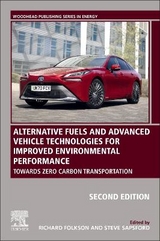 Alternative Fuels and Advanced Vehicle Technologies for Improved Environmental Performance - Folkson, Richard; Sapsford, Steve