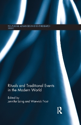 Rituals and Traditional Events in the Modern World - 