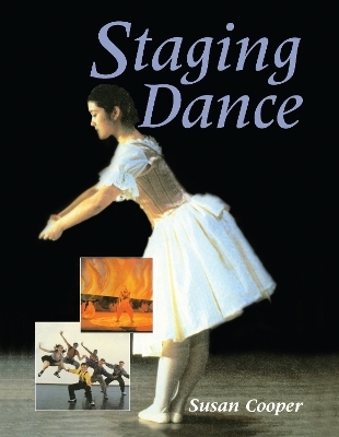 Staging Dance - Susan Cooper