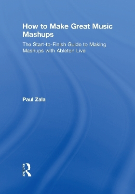 How to Make Great Music Mashups - Paul Zala