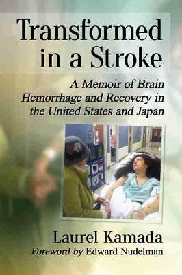 Transformed in a Stroke - Laurel Kamada