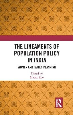 The Lineaments of Population Policy in India - 