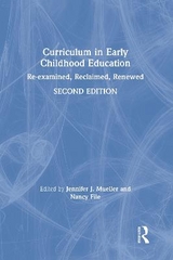 Curriculum in Early Childhood Education - Mueller, Jennifer J.; File, Nancy