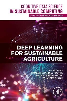 Deep Learning for Sustainable Agriculture - 