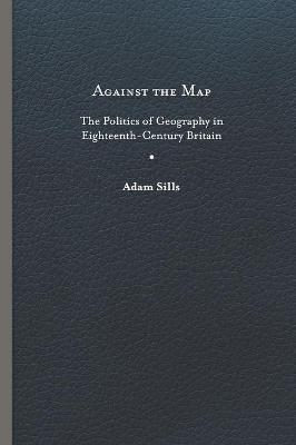 Against the Map - Adam Sills