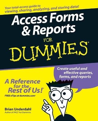 Access Forms and Reports For Dummies - Brian Underdahl