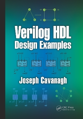 Verilog HDL Design Examples - Joseph Cavanagh