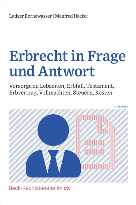 Erbrecht in Frage und Antwort - Ludger Bornewasser, Manfred Hacker