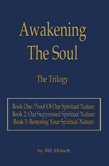 Awakening the Soul - Bill Missett