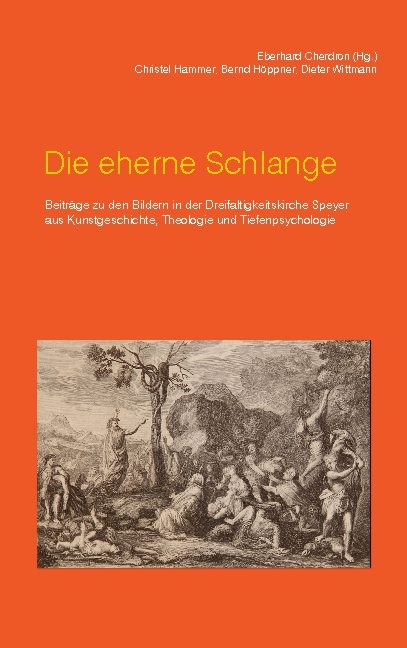 Die eherne Schlange - Eberhard Cherdron, Christel Hammer, Bernd Höppner, Dieter Wittmann