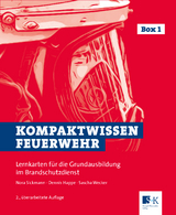 Kompaktwissen Feuerwehr - Sickmann, Nora; Happe, Dennis; Wecker, Sascha