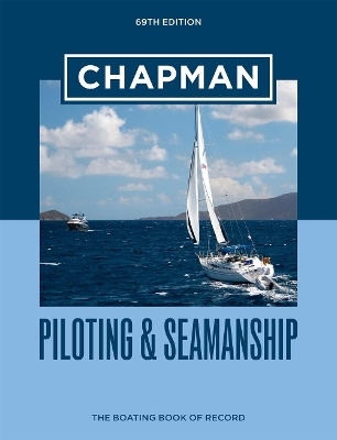 Chapman Piloting & Seamanship 69th Edition - 