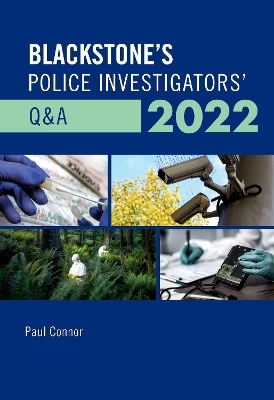 Blackstone's Police Investigators' Q&A 2022 - Paul Connor