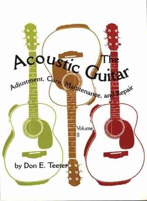 The Acoustic Guitar - Don E. Teeter