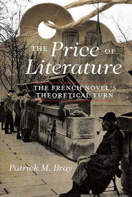 The Price of Literature - Patrick M. Bray