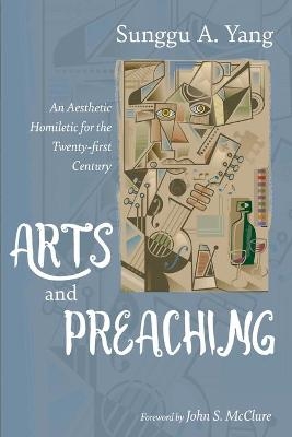 Arts and Preaching - Sunggu A Yang