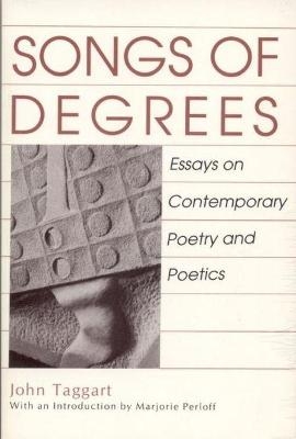 Songs of Degrees - John Taggart