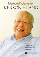 Memorial Volume For Kerson Huang - 