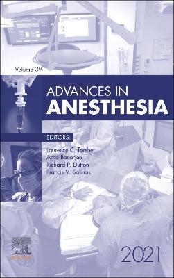 Advances in Anesthesia, 2021 - Thomas M. McLoughlin
